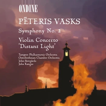Cover: Pēteris Vasks – Symphony No. 2 · Violin Concerto "Distant Light"