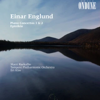 Einar Englund – Piano Concertos Nos. 1 & 2 · Epinikia