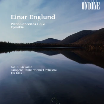 Cover: Einar Englund – Piano Concertos Nos. 1 & 2 · Epinikia