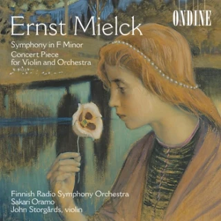 Ernst Mielck – Symphony in F Minor · Concert Piece for Violin and Orchestra