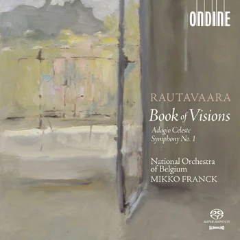 Einojuhani Rautavaara – Book of Visions · Adagio Celeste · Symphony No. 1