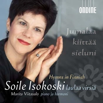 Cover: Hymns in Finnish. – Soile Isokoski laulaa virsiä