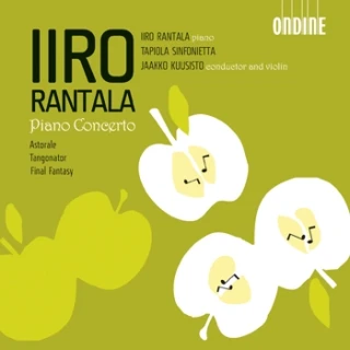 Iiro Rantala – Piano Concerto · Astorale · Tangonator · Final Fantasy