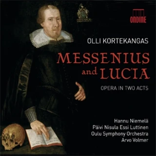 Olli Kortekangas – Messenius and Lucia - Opera in Two Acts