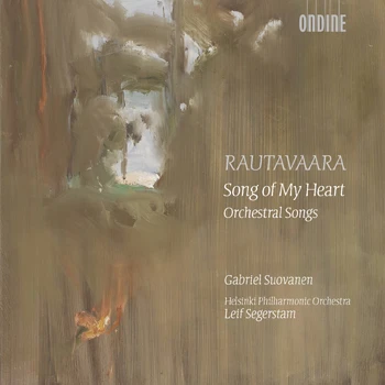 Einojuhani Rautavaara – Song of My Heart · Orchestral Songs