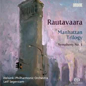 Einojuhani Rautavaara – Manhattan Trilogy · Symphony No. 3