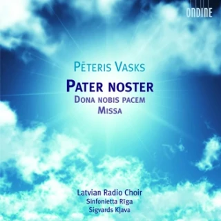 Pēteris Vasks – Pater noster · Dona nobis pacem · Missa