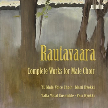 Cover: Einojuhani Rautavaara – Complete Works for Male Choir
