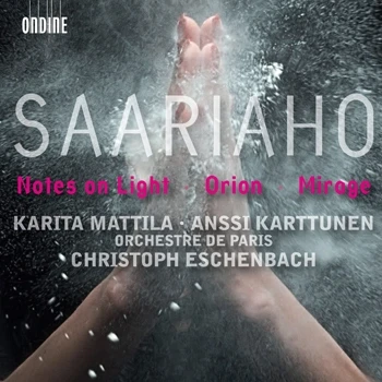 Cover: Kaija Saariaho – Notes on Light · Orion · Mirage