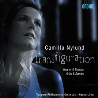 Camilla Nylund – Transfiguration · Wagner & Strauss - Arias & Scenes