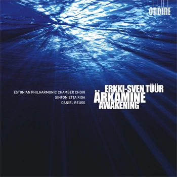 Erkki-Sven Tüür – Ärkamine / Awakening