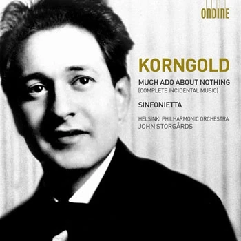 Erich Wolfgang Korngold – Much Ado About Nothing, Op. 11 · Sinfonietta, Op. 5