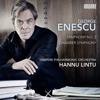 Cover: George Enescu – Symphony No. 2 & Chamber Symphony