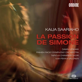 Kaija Saariaho – La Passion de Simone