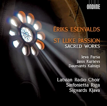 Cover: Eriks Esenvalds – St Luke Passion · A Drop in the Ocean · The First Tears · Litany of the Heavens