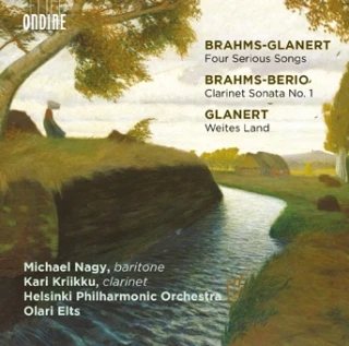 Brahms-Glanert · Detlev Glanert – Four Preludes and Serious Songs · Distant Land (Music with Brahms for Orchestra) · Brahms-Berio · Op. 120 No. 1 (Clarinet Sonata No. 1 for clarinet and orchestra by Luciano Berio)