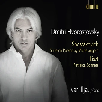 Cover: Dmitri Shostakovich · Franz Liszt – Suite on Poems by Michelangelo Boanarroti · 3 Sonetti del Petrarca (1st version)