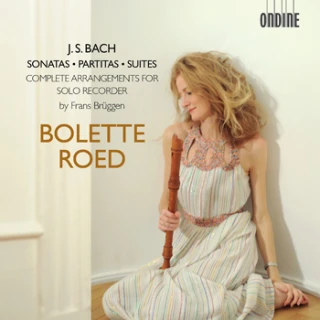 Johann Sebastian Bach – Sonatas, Partitas, Suites · Complete arrangements for solo recorder by Frans Brüggen