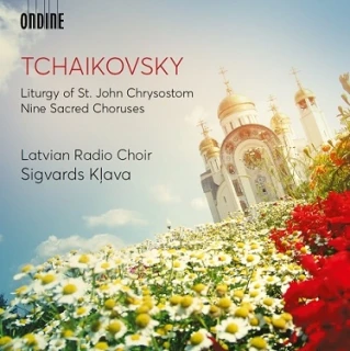 Peter Tchaikovsky – Liturgy of St. John Chrysostom · Nine Sacred Choruses