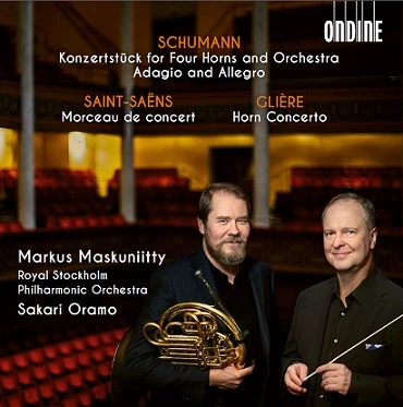 Robert Schumann · Camille Saint-Saëns · Reinhold Glière – Konzertstück for Four Horns and Orchestra · Adagio and Allegro · Morceau de concert · Horn Concerto