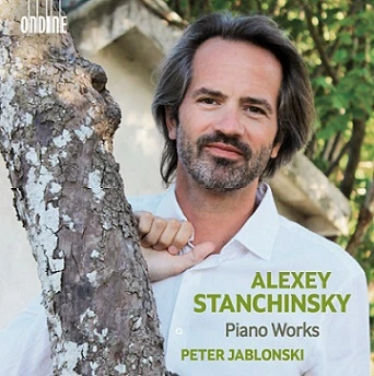Alexey Stanchinsky – Piano Works