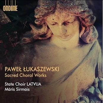 Cover: Pawel Lukaszewski – Sacred Choral Works
