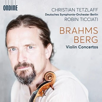Johannes Brahms · Alban Berg – Violin Concertos