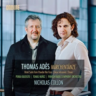 Thomas Adès – Märchentänze · Hotel Suite from Powder Her Face · Lieux retrouvés · Dawn