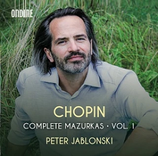 Frédéric Chopin – Complete Mazurkas, Vol. 1