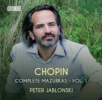 Frédéric Chopin – Complete Mazurkas, Vol. 1