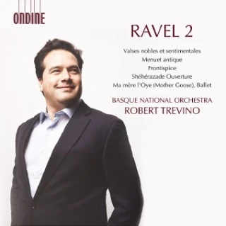 Maurice Ravel – Valses nobles et sentimentales · Menuet antique · Frontispice (orch. Boulez) · Shéhérazade Ouverture · Ma mère l'Oye (Mother Goose), Ballet