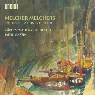 Melcher Melchers – Symphony in D minor · La Kermesse · Élégie