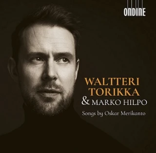 Waltteri Torikka – & Marko Hilpo · Songs by Oskar Merikanto