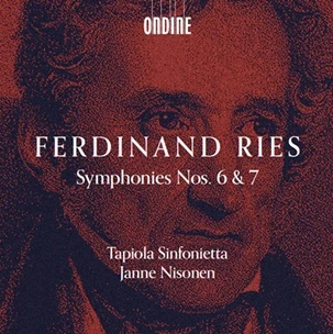 Ferdinand Ries – Symphonies Nos. 6 & 7