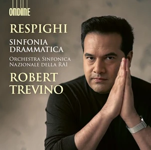Ottorino Respighi – Sinfonia Drammatica