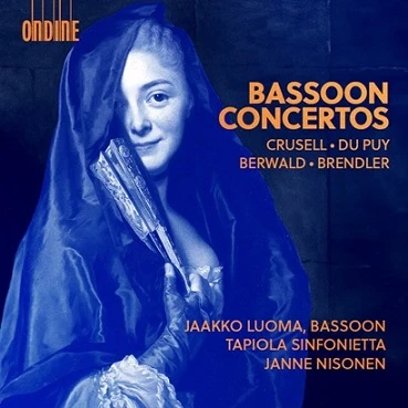 Cover: Crusell, Du Puy, Berwald & Brendler – Bassoon Concertos