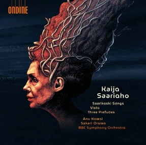 Kaija Saariaho – Saarikoski Songs · Vista · Three Preludes