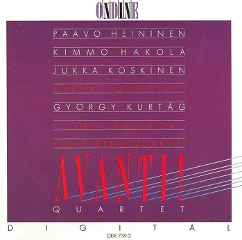 Cover: Paavo Heininen, Kimmo Hakola, Jukka Koskinen · György Kurtág – String Quartets · 12 Microludes