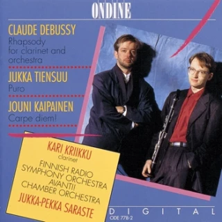 Claude Debussy · Jukka Tiensuu · Jouni Kaipainen – Works for Clarinet and Orchestra