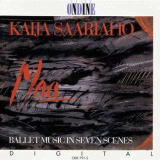 Kaija Saariaho – Maa - Ballet Music in Seven Scenes