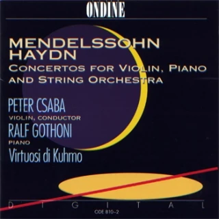 Felix Mendelssohn-Bartholdy · Joseph Haydn – Concertos for Violin, Piano and String Orchestra