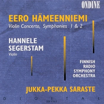 Eero Hämeenniemi – Violin Concerto · Symphonies Nos. 1 & 2