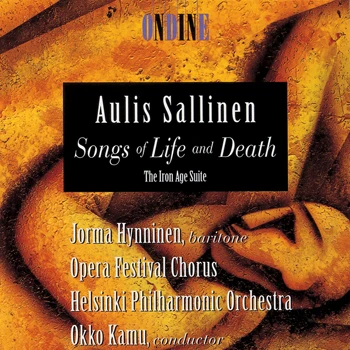 Cover: Aulis Sallinen – Songs of Life and Death · The Iron Age Suite