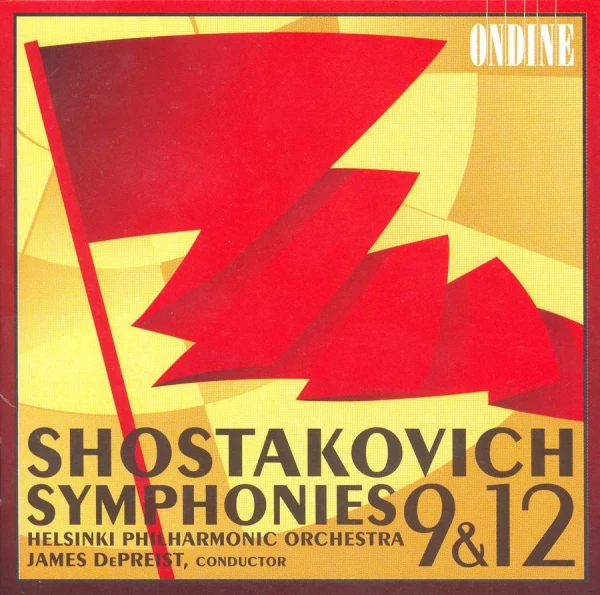 Dmitri Shostakovich – Symphonies Nos. 9 & 12 ('The Year 1917')