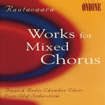 Einojuhani Rautavaara – Works for Mixed Chorus
