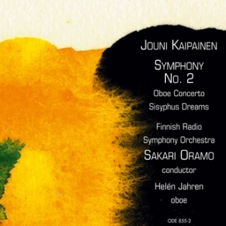 Jouni Kaipainen – Symphony No. 2 · Oboe Concerto · Sisyphus Dreams