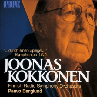 Joonas Kokkonen – "... durch einen Spiegel..." · Symphonies Nos. 1 & 4