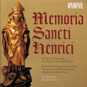 Memoria Sancti Henrici – Medieval Plainchant to the Patron Saint of Finland