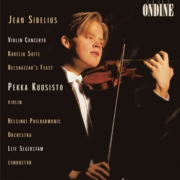Jean Sibelius – Violin Concerto · Karelia Suite · Belshazzar's Feast