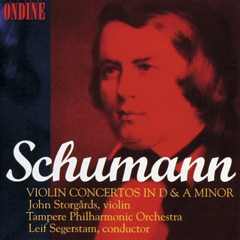 Cover: Robert Schumann – Violin Concerto in D minor · Violin Concerto in A minor